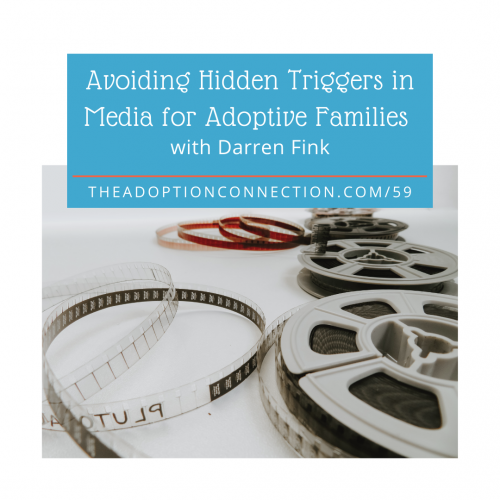 movies adoption foster care triggers