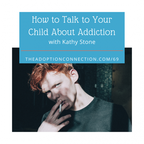 addiction, teens, adoption